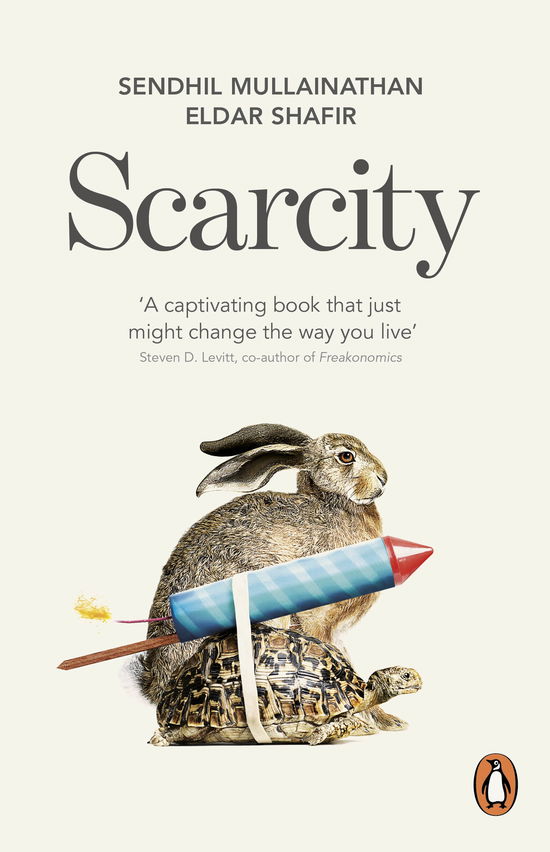 Scarcity: The True Cost of Not Having Enough - Sendhil Mullainathan - Livros - Penguin Books Ltd - 9780141049199 - 4 de setembro de 2014