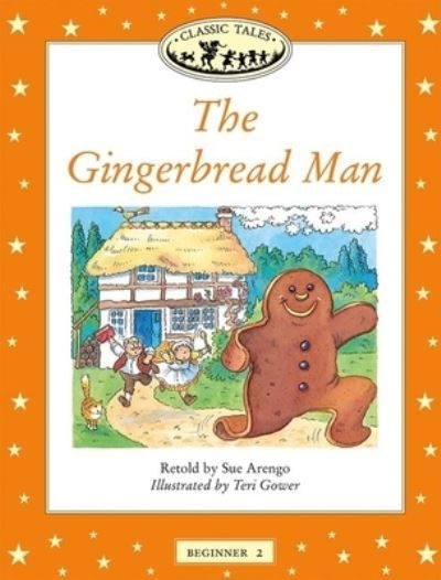 Cover for Sue Arengo · Classic Tales: Gingerbread Man Beginner level 2 (Paperback Book) (2001)