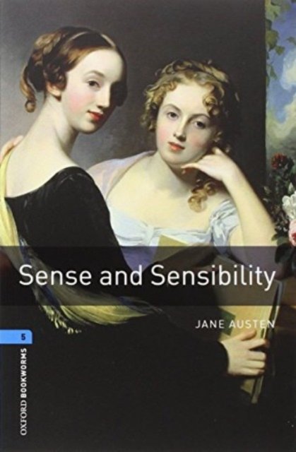 Cover for Jane Austen · Oxford Bookworms Library: Level 5:: Sense and Sensibility audio pack - Oxford Bookworms Library (Bok) (2016)