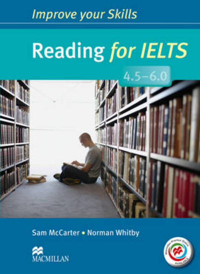 Cover for Sam McCarter · Improve Your Skills: Reading for IELTS 4.5-6.0 Student's Book without key &amp; MPO Pack (Book) (2014)