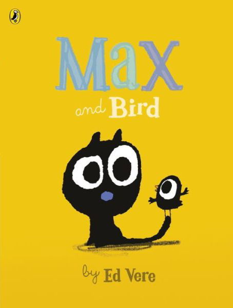 Cover for Ed Vere · Max and Bird (Pocketbok) (2016)