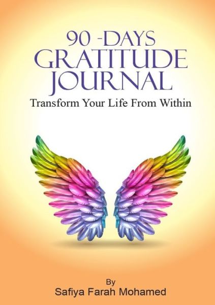 Cover for Safiya Mohamed · 90-Days Gratitude Journal (Paperback Book) (2020)