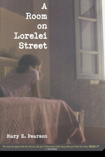 Cover for Mary E. Pearson · A Room on Lorelei Street (Paperback Bog) [Reprint edition] (2008)