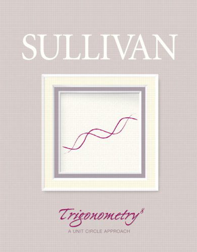 Cover for Michael Sullivan · Trigonometry: a Unit Circle Approach Value Package (Includes Mymathlab for Webct Student Access Kit) (8th Edition) (Hardcover Book) (2008)