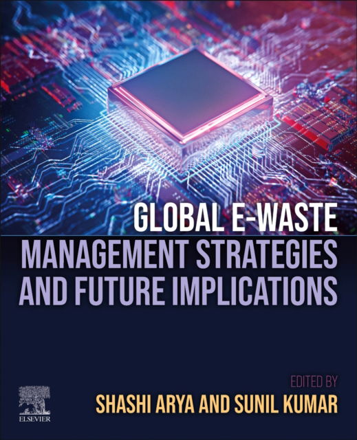 Cover for Sunil Kumar · Global E-waste Management Strategies and Future Implications (Paperback Book) (2023)