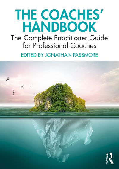 Cover for Jonathan Passmore · The Coaches' Handbook: The Complete Practitioner Guide for Professional Coaches - The Coaches' Handbook Series (Taschenbuch) (2020)