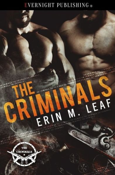 Cover for Erin M Leaf · The Criminals (Paperback Book) (2019)