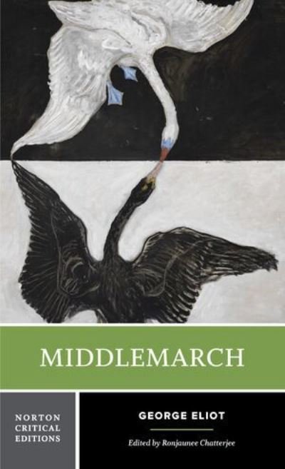 Middlemarch: A Norton Critical Edition - Norton Critical Editions - George Eliot - Bøker - WW Norton & Co - 9780393877199 - 29. mai 2024