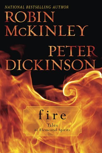 Cover for Peter Dickinson · Fire: Tales of Elemental Spirits (Paperback Book) [Reprint edition] (2010)
