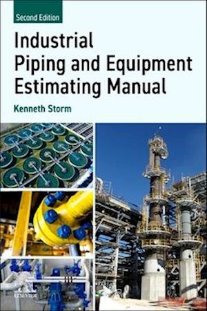 Cover for Kenneth Storm · Industrial Piping and Equipment Estimating Manual (Book) (2023)