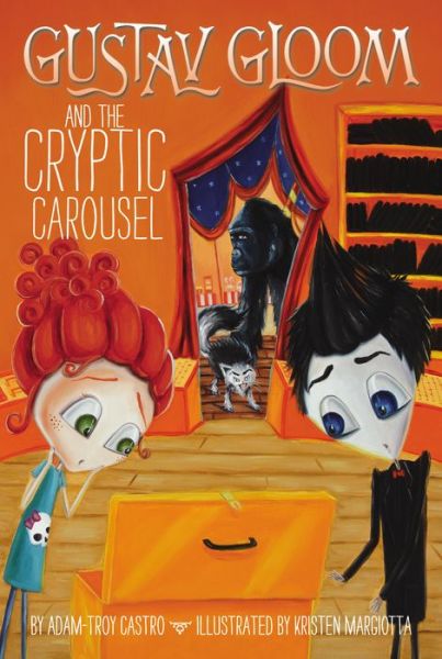 Cover for Adam-troy Castro · Gustav Gloom and the Cryptic Carousel #4 (Paperback Book) (2015)