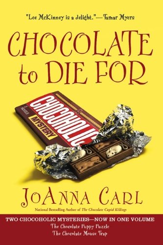 Cover for JoAnna Carl · Chocolate to Die For - Chocoholic Mystery (Paperback Bog) (2010)