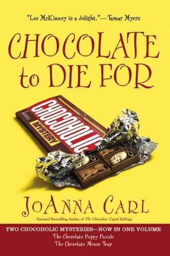 Cover for JoAnna Carl · Chocolate to Die For - Chocoholic Mystery (Paperback Book) (2010)