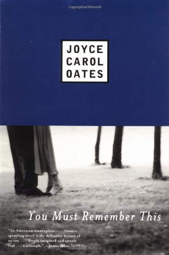 Cover for Joyce Carol Oates · You Must Remember This (Paperback Book) (1998)