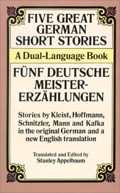 Cover for Appelbaum, Stanley, Comp · Five Great German Short Stories: a Dual-language Book (Paperback Book) (1993)