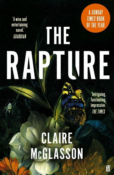 The Rapture - Claire McGlasson - Böcker - Faber & Faber - 9780571345199 - 18 mars 2021