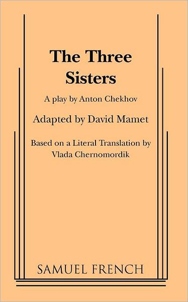 Cover for Anton Pavlovich Chekhov · The Three Sisters (Paperback Book) (2010)