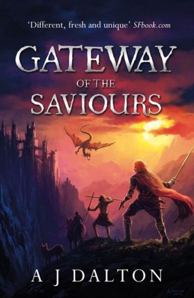 Cover for A J Dalton · Gateway of the Saviours (Paperback Book) (2013)