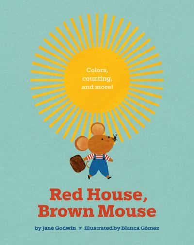 Cover for Jane Godwin · Red House, Brown Mouse (Board book) (2021)