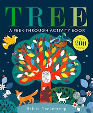 Tree: A Peek-Through Activity Book: With Over 200 Stickers - Britta Teckentrup - Books -  - 9780593518199 - May 6, 2025