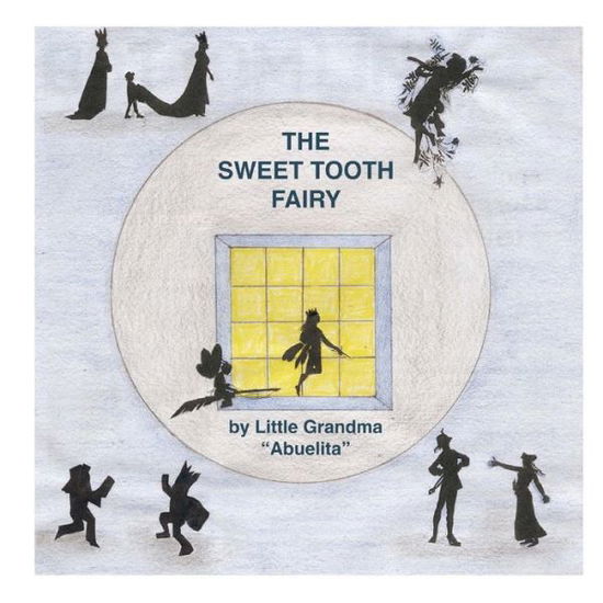 Cover for Angie Carlson · The Sweet Tooth Fairy (Paperback Book) (2015)