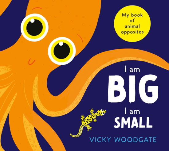 Cover for Vicky Woodgate · I am Big, I am Small (Paperback Book) (2025)