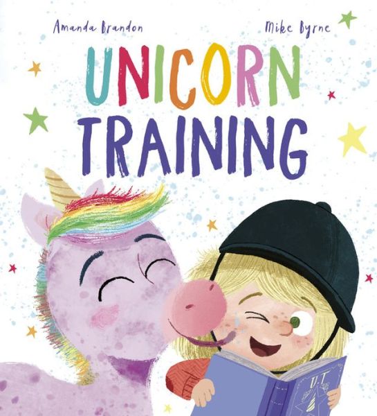 Cover for Amanda Brandon · Unicorn Training - Storytime (Hardcover Book) (2019)