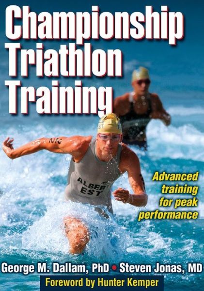 Cover for George M. Dallam · Championship Triathlon Training (Paperback Book) [New edition] (2008)