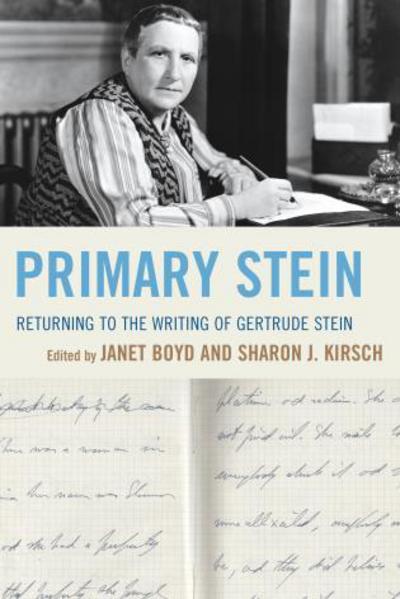 Cover for Janet Boyd · Primary Stein: Returning to the Writing of Gertrude Stein (Hardcover Book) (2014)