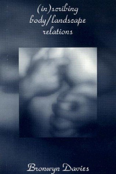 Cover for Bronwyn Davies · (In)scribing Body / Landscape Relations (Gebundenes Buch) (2000)