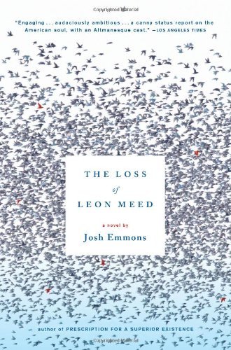 Cover for Josh Emmons · The Loss of Leon Meed: a Novel (Pocketbok) [Reprint edition] (2008)