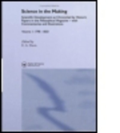 Cover for E a Davis · Science In The Making: Scientific Development As Chronicled Historic Papers In The Philosophical Magazine, with commentaries and illustrations (Gebundenes Buch) (1995)