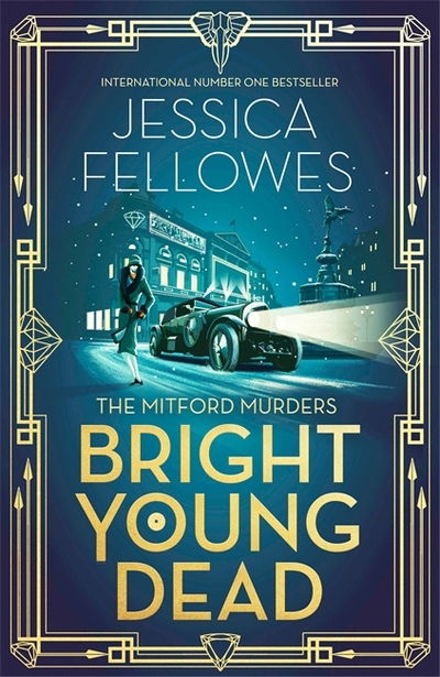 Bright Young Dead: Pamela Mitford and the treasure hunt murder - The Mitford Murders - Jessica Fellowes - Boeken - Little, Brown Book Group - 9780751567199 - 11 oktober 2018