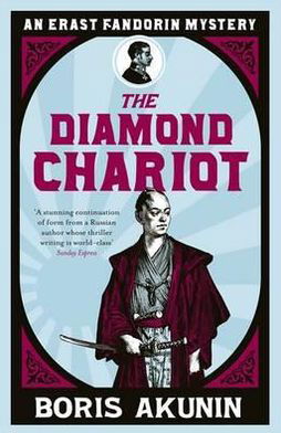 The Diamond Chariot: Erast Fandorin 10 - Erast Fandorin Mysteries - Boris Akunin - Livros - Orion Publishing Co - 9780753828199 - 27 de setembro de 2012