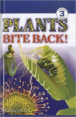 Cover for Richard Platt · Plants Bite Back! (Dk Readers: Level 3) (Hardcover Book) (1999)