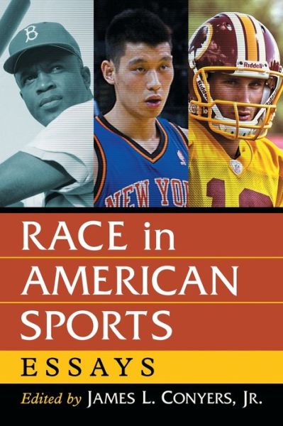 Cover for Conyers, James L, Jr. · Race in American Sports: Essays (Paperback Book) (2014)