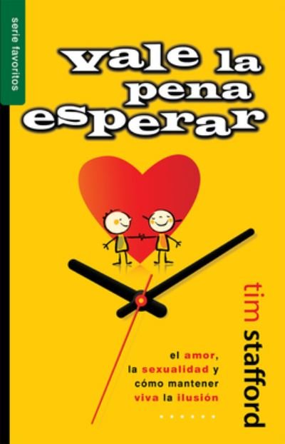 Cover for Tim Stafford · Vale La Pena Esperar (Paperback Book) (2013)