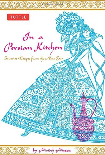 In a Persian Kitchen: Favourite Recipes from the Near East - Maideh Mazda - Livros - Tuttle Publishing - 9780804816199 - 15 de dezembro de 1989