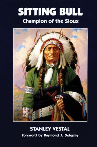 Cover for Stanley Vestal · Sitting Bull: Champion of the Sioux - The Civilization of the American Indian Series (Paperback Book) (1989)