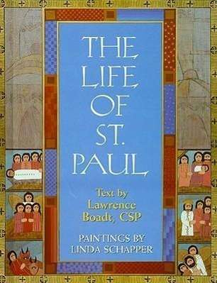 Cover for Lawrence Boadt · The Life of St. Paul (Hardcover Book) (2008)