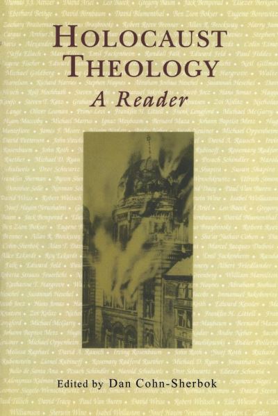 Holocaust Theology: A Reader - Dan Cohn-Sherbok - Kirjat - New York University Press - 9780814716199 - maanantai 11. helmikuuta 2002