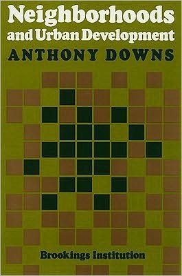 Cover for Anthony Downs · Neighborhoods and Urban Development (Paperback Book) [Illustrated edition] (1981)