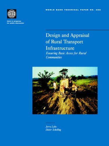 Cover for Dieter Schelling · Design and Appraisal of Rural Transport Infrastructure: Ensuring Basic Access for Rural Communities (World Bank Technical Papers) (Taschenbuch) (2001)