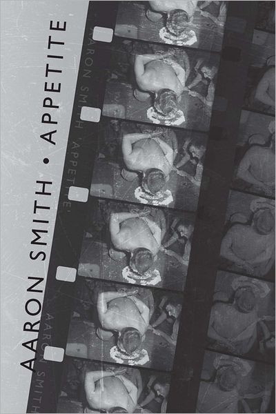 Cover for Aaron Smith · Appetite - Pitt Poetry Series (Paperback Book) (2012)