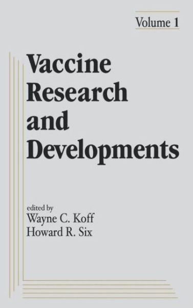 Cover for Koff · Vaccine Research and Development: Volume 1: - Vaccine Research and Developments (Hardcover Book) (1992)