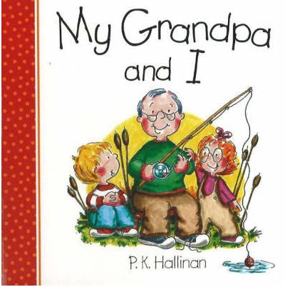 Cover for P. K. Hallinan · My Grandpa and I (Board book) (2002)