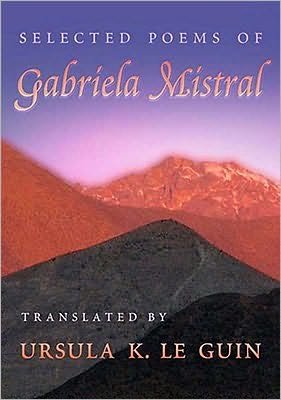 Cover for Gabriela Mistral · Selected Poems of Gabriela Mistral (Pocketbok) (2011)