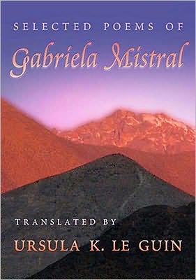 Cover for Gabriela Mistral · Selected Poems of Gabriela Mistral (Paperback Book) (2011)