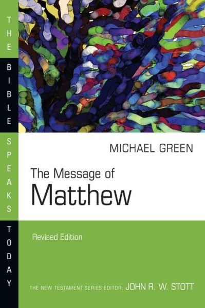 Cover for E Michael Green · The Message of Matthew (Paperback Book) (2020)