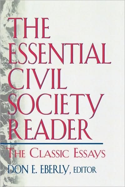 Cover for Don E. Eberly · The Essential Civil Society Reader: The Classic Essays (Paperback Book) (2000)